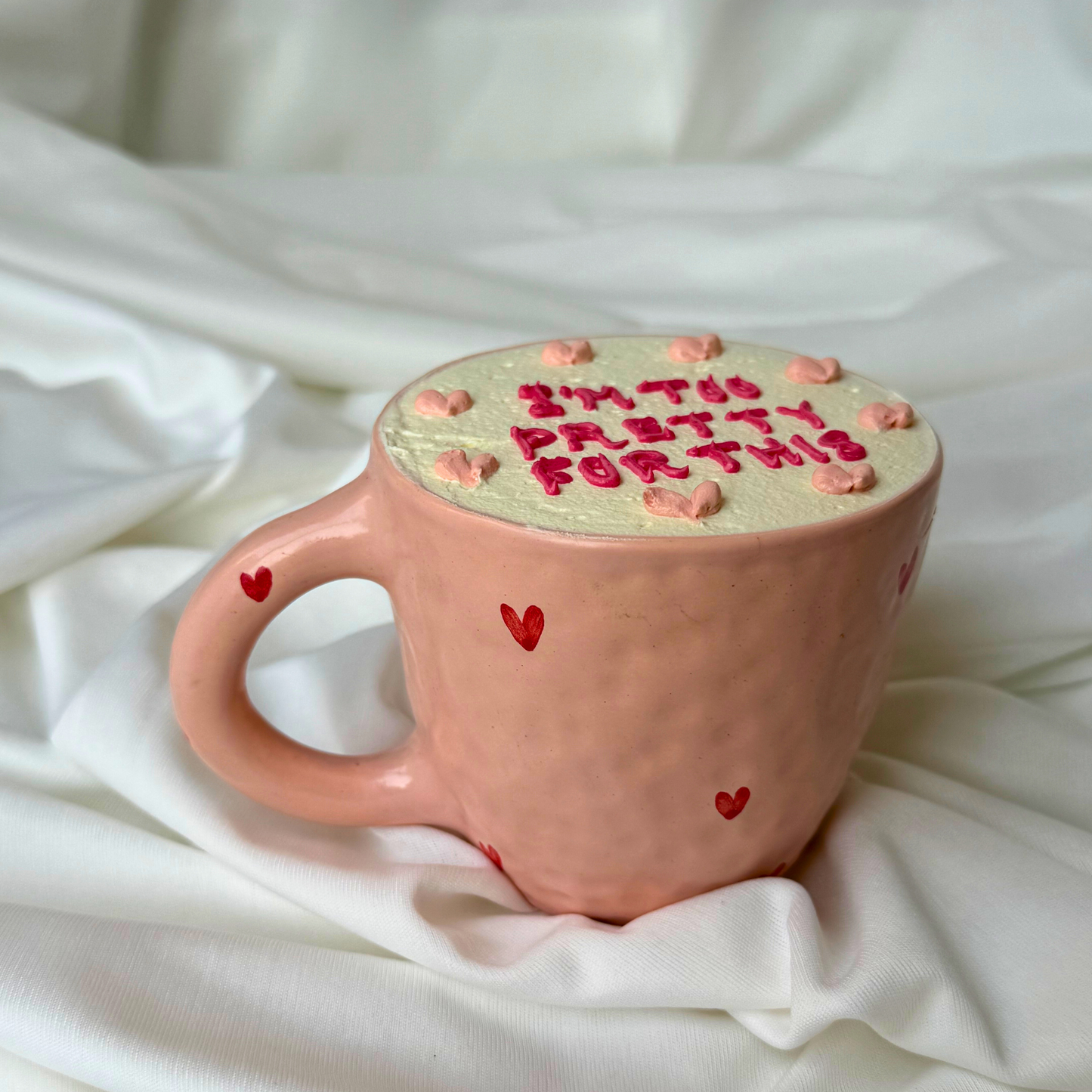 “I’m Too Pretty For This” Mug Cake