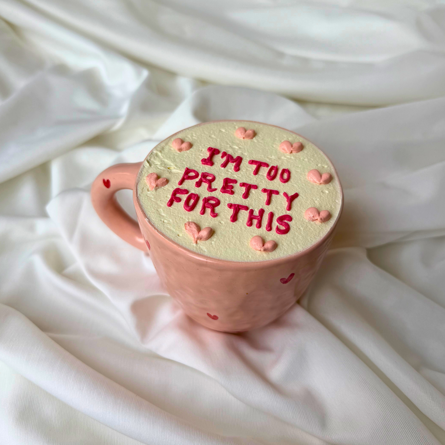“I’m Too Pretty For This” Mug Cake