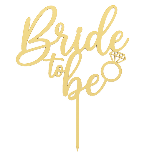 Gold mirror acrylic Bride to Be cake topper with ring detail