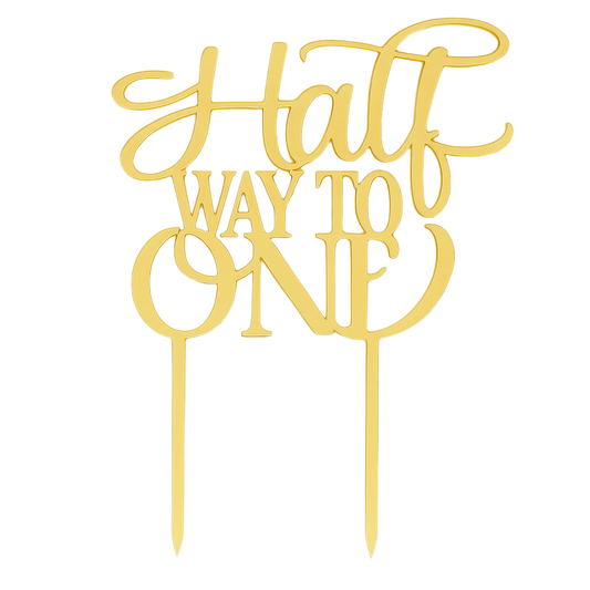 Gold Halfway to One cake topper in elegant script for 6-month celebrations