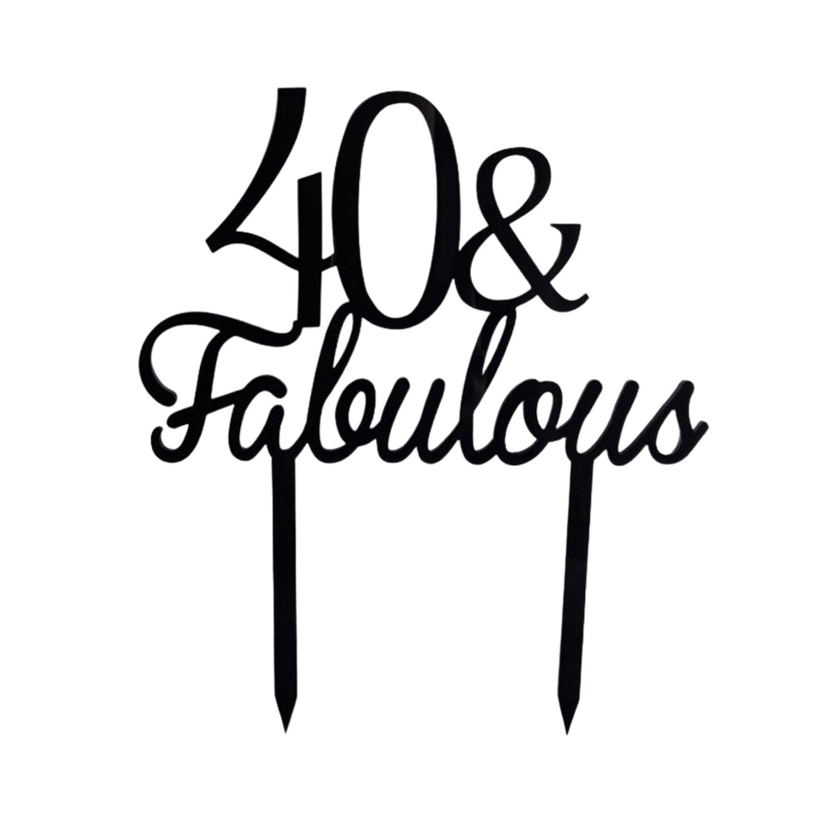 Silver 40th and Fabulous cake topper