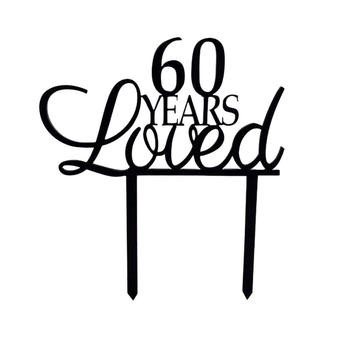 Silver 60 Years Loved cake topper for milestone birthdays