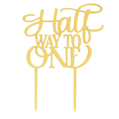 Gold Halfway to One cake topper in elegant script for 6-month celebrations