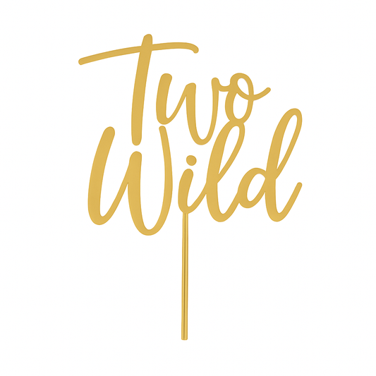Gold acrylic "Two Wild" birthday cake topper in playful cursive script