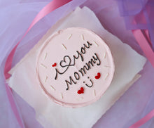 Load image into Gallery viewer, I Love You Mommy Cake